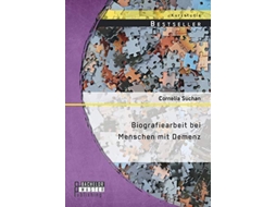 Livro Biografiearbeit bei Menschen mit Demenz German Edition de Cornelia Suchan (Alemão)