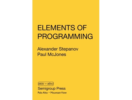 Livro Elements of Programming Alexander Stepanov, Paul McJones (Inglês)