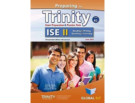 Livro Preparing For Trinity Ise Ii Reading -Writing-Speaking -Listening Self-Study Guide. Self-Study Guide & Student´S Book & Mp3 de Andrew Betsis (Inglês)
