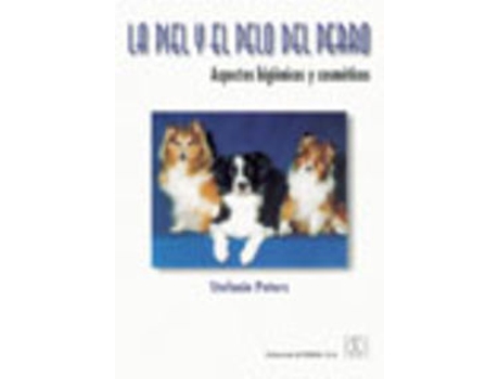 Livro La Piel/El Pelo Del Perro. Aspectos Higiénicos/Cosméticos de S. Peters (Español)