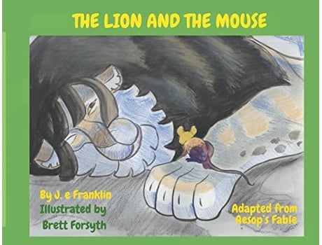 Livro The Lion and the Mouse de J E Franklin (Inglês)