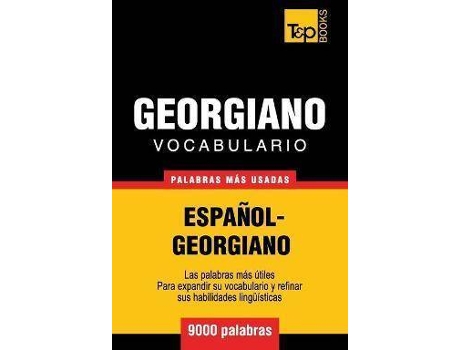 Livro Vocabulario espanol-georgiano - 9000 palabras mas usadas de Andrey Taranov (Espanhol)