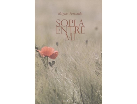 Livro Sopla Entre Mí de Miguel Antonio Ferrando López (Espanhol)