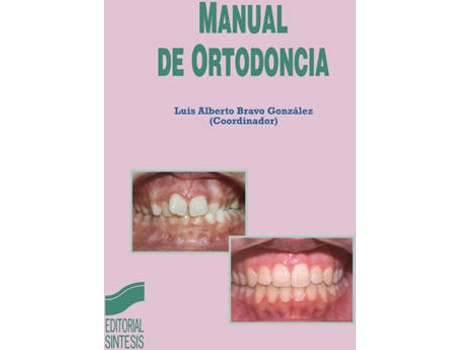 Livro Manual De Ortodoncia- de Vários Autores
