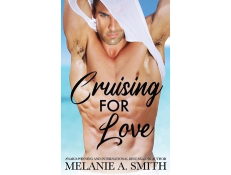 Livro Cruising For Love De Melanie A Smith (inglês)