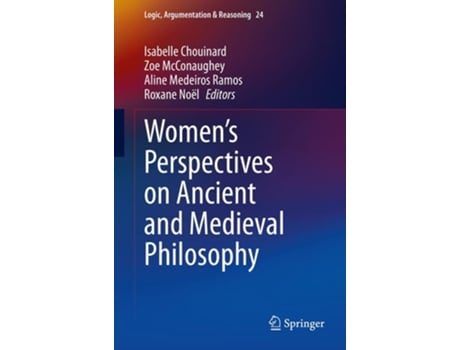Livro Womens Perspectives On Ancient And Medieval Philosophy De Isabelle Chouinard, Zoe Mcconaughey Et Al. (inglês - Capa Dura)