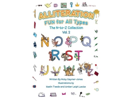 Livro Alliteration Fun For All Types Volume 2, The N to Z Collection de Nicky Gaymer-Jones (Inglês - Capa Dura)