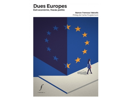 Livro Dues Europes de Ramon Tremosa I Balcells (Catalão)