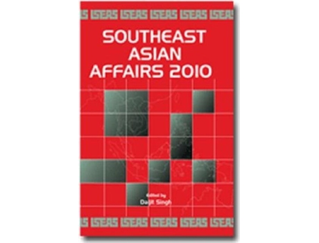 Livro Southeast Asian Affairs 2010 De Daljit Singh (inglês)