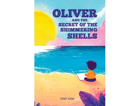 Livro Oliver and the Secret of the Shimmering Shells de TeriArt Design (Inglês)