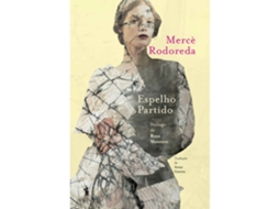 Espelho Partido De Mercè Rodoreda