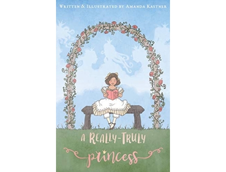 Livro A Really-truly Princess De Amanda Kastner (inglês - Capa Dura)