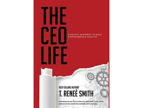 Livro The CEO Life A Holistic Blueprint to Scale Your Business Your Life de T Renee Smith (Inglês)