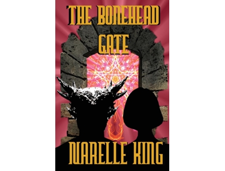 Livro The Bonehead Gate de Narelle King (Inglês)