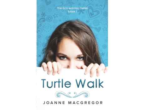 Livro Turtle Walk (Ecowarriors) Joanne Macgregor (Inglês)