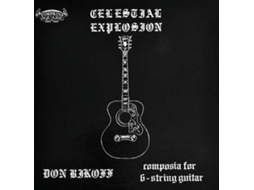 Vinil LP Don Bikoff - Celestial Explosion (Composia For 6,String Guitar)
