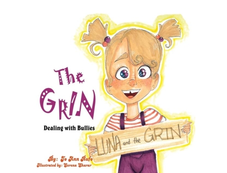 Livro The Grin Dealing With Bullies De Jo Ann Rufo (inglês)