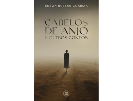 Livro Cabelos De Anjo E Outros Contos de Udson Rubens Correia (Português)