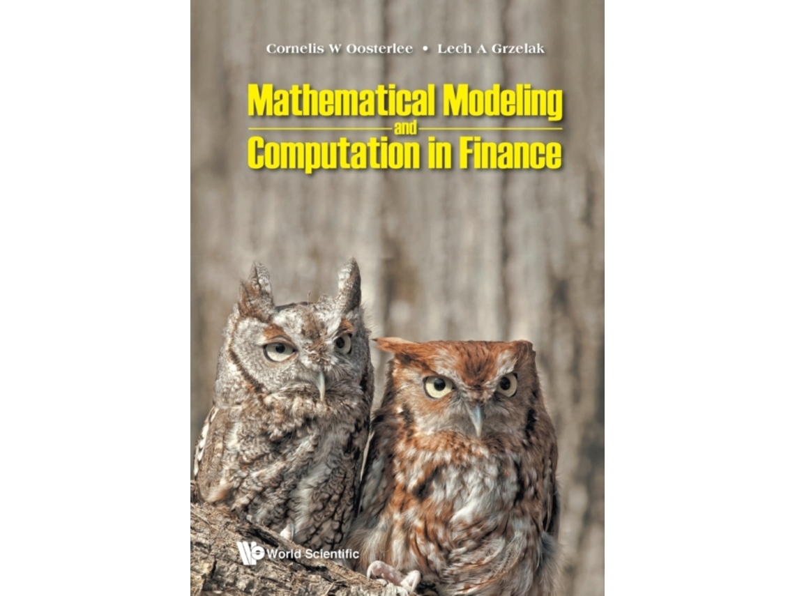 Livro Mathematical Modeling And Computation In Finance: With Exercises And Python And Matlab Computer Codes (Inglês)