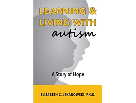 Livro Learning Living With Autism de Elizabeth C Jekanowski (Inglês)