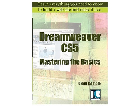 Livro Dreamweaver CS5 Mastering the Basics de Grant Gamble (Inglês)