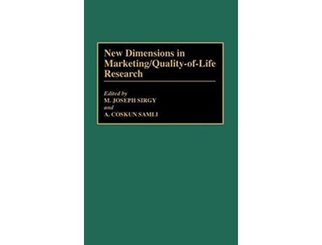 Livro New Dimensions in MarketingQualityofLife Research de A Coskun Samli M Joseph Sirgy (Inglês)