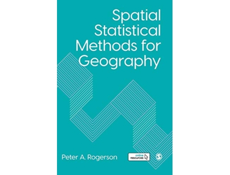 Livro Spatial Statistical Methods for Geography de Peter A Rogerson (Inglês - Capa Dura)