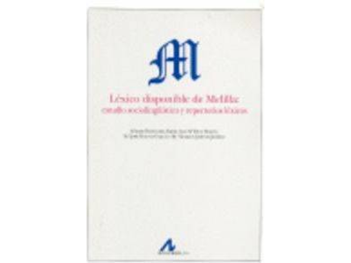 Livro Léxico Disponible De Melilla: Estudio Sociolingüístico Y Repertorios Léxicos. de Rico Fernández Smith, Jiménez Molina (Espanhol)