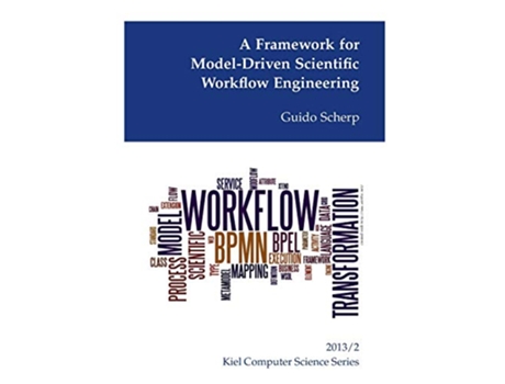 Livro A Framework for ModelDriven Scientific Workflow Engineering de Guido Scherp (Inglês)
