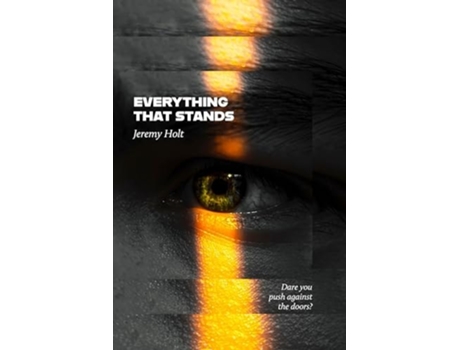 Livro Everything That Stands de Jeremy Holt (Inglês)