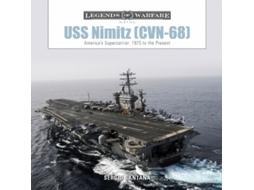Livro uss nimitz (cvn-68): america's supercarrier: 1975 to the present de sergio santana (inglês)