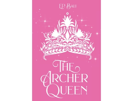 Livro The Archer Queen de EP Bali (Inglês)