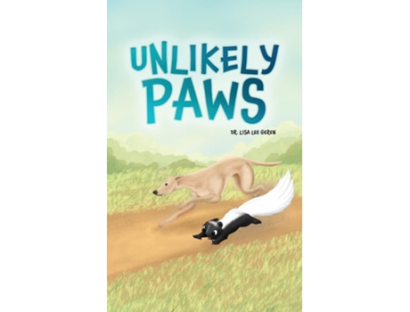 Livro UNLIKELY PAWS de DR LISA LEE GEREN (Inglês)