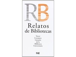 Livro Relatos De Bibliotecas (Espanhol)