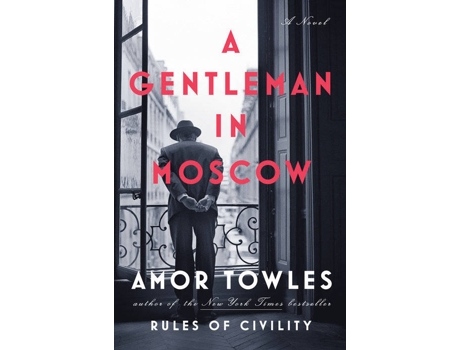 Livro A Gentleman In Moscow de Amor Towleson Tour