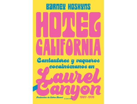 Livro Hotel California de Barney Hoskyns (Espanhol)