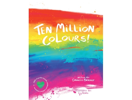 Livro Ten Million Colours! de Danielle Bradley (Inglês)