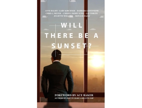 Livro Will There Be a Sunset? de Anne Baldo, Gary Kirchner et al. (Inglês)