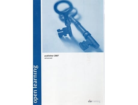 Livro Open Learning Guide for Publisher 2007 Advanced de Cia Training Ltd (Inglês)