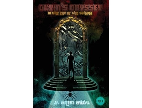 Livro Okyins Odyssey In The Eye Of The Sahara De Samuel Anim Addo (inglês - Capa Dura)
