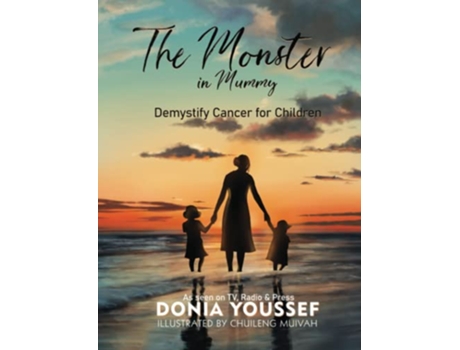 Livro The Monster in Mummy 3rd Edition Demystify Cancer for Children de Donia Youssef (Inglês)
