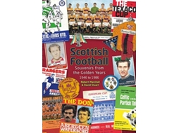 Livro Scottish Football de David Stuart e Robert Marshall (Inglês - Capa Dura)