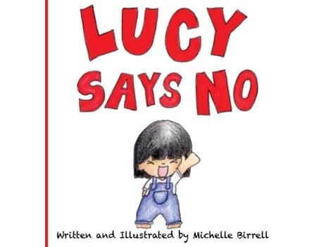 Livro Lucy Says No De Michelle Birrell (inglês)