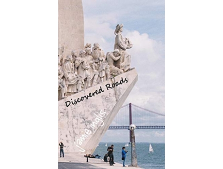 Livro Discovered Roads de Jamie Inglis (Inglês)