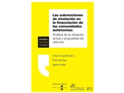 Livro Subvenciones De Nivelación Análisis De La Situación Actual Y Propuestas De Reforma de Maite Vilalta Ferrer (Espanhol)