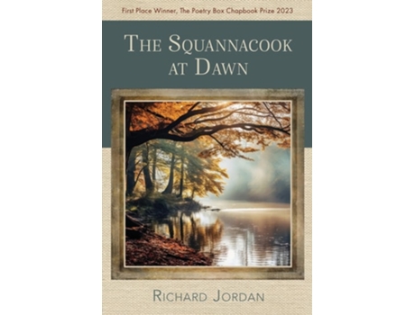 Livro The Squannacook at Dawn de Richard Jordan (Inglês)