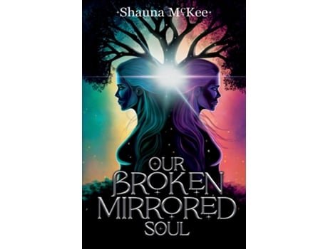 Livro Our Broken Mirrored Soul de Shauna McKee (Inglês)