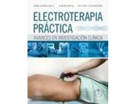 Livro ELECTROTERAPIA PRÁCTICA + STUDENTCONSULT EN ESPAÑOL de M. Albornoz