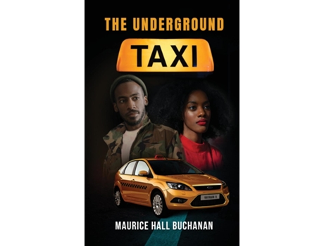 Livro The Underground Taxi de Maurice Hall Buchanan (Inglês)