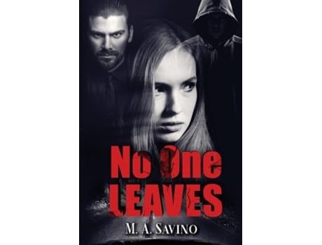 Livro No One Leaves de MA Savino (Inglês)